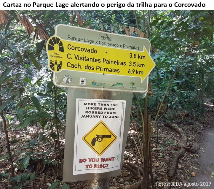 cartaz no Parque Lage alertando o perigo da trilha para o Corcovado