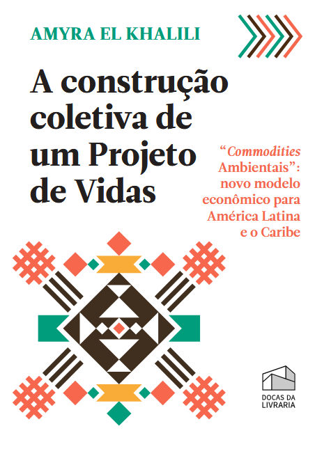 E-book gratuito – Commodities Ambientais: novo modelo econômico para a América Latina e o Caribe